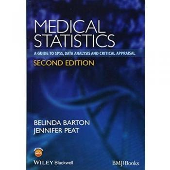 Medical Statistics - A Guide to SPSS, Data Analysis and Critical Appraisal 2e