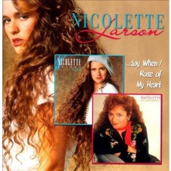 ...Say When / Rose Of My Heart