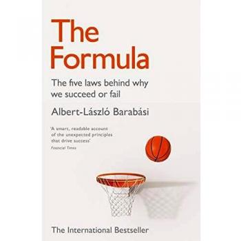 The Formula: The Five Laws Behind Why People Succeed