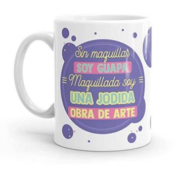 Taza Puterful - Sin maquillar soy guapa... - 2021 - Tazas originales para café - Resistente al microondas y lavavajillas