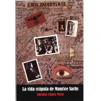 La vida crápula de Maurice Sachs