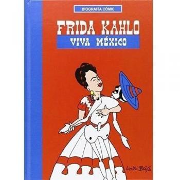 Frida Kahlo. Viva México