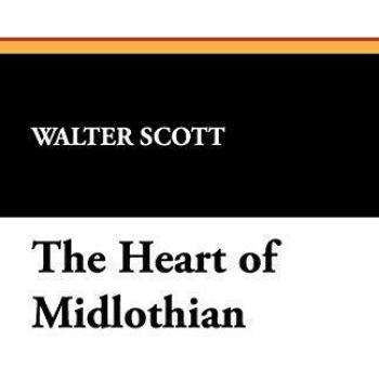 El Corazón de Midlothian - Edición en Rústica