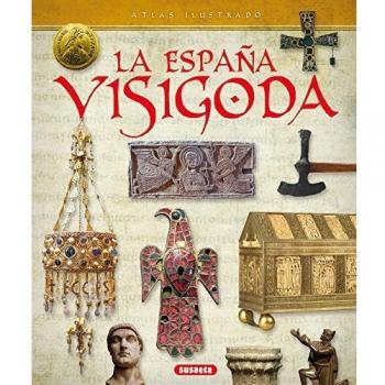 Atlas ilustrado de la España visigoda - Aa Vv