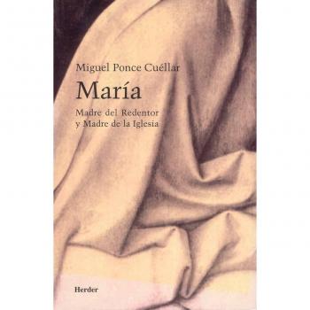 María, madre del Redentor y madre de la Iglesia