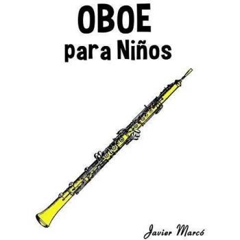 Oboe para Niños: Música Clásica, Villancicos de Navidad, Canciones Infantiles, Tradicionales y Folclóricas!