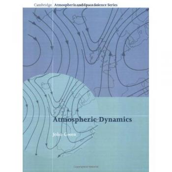 Dinámica Atmosférica (Serie de Ciencia Atmosférica y Espacial de Cambridge) - Edición en Tapa Blanda