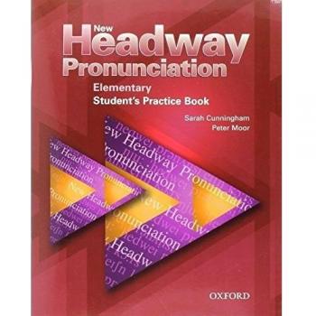 New Headway Pronunciation Elemantary. Course Book