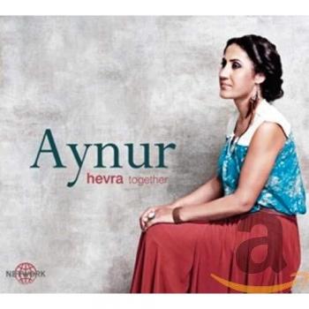 Hevra / Together - Aynur