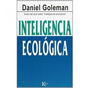 Inteligencia ecológica - Daniel Goleman