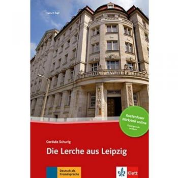 Die Lerche aus Leipzig - Libro + Audio descargable (Colección Tatort DaF)
