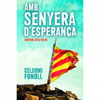 Amb Senyera D'Esperança. Dietari 2015/2016