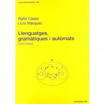 Llenguatges, gramàtiques i autòmats. Curs bàsic: 41
