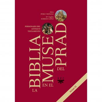 Biblia En El Museo del Prado: Personajes del Antiguo Testamento