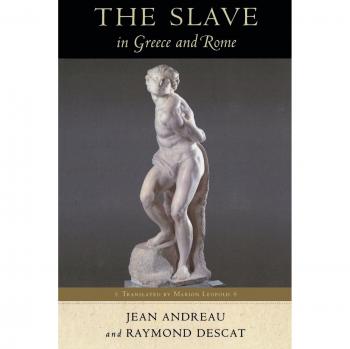The Slave in Greece and Rome