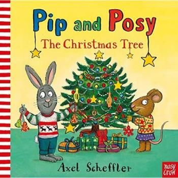 Libro Infantil Pip y Posy: El Árbol de Navidad - Edición con Ilustraciones de Axel Scheffler
