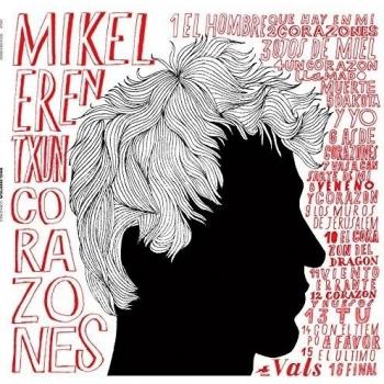 MIKEL ERENTXUN CORAZONES