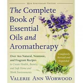 The Complete Book of Essential Oils and Work Environments