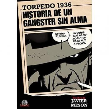 Torpedo 1936. Historia de un gángster sin alma
