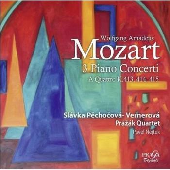 Mozart: 3 Piano Concerti - Pavel Nejtek Slavka Pechocova-vernerova Prazak Quartet