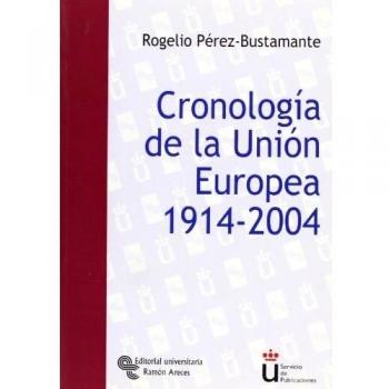 Cronología de La Unión Europea 1914 - 2004