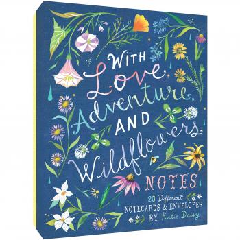 With Love, Adventure, and Wildflowers Notes: 20 Different Notecards & Envelopes