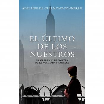 El último de los nuestros - De Clermont-Tonnerre, Adélaïde