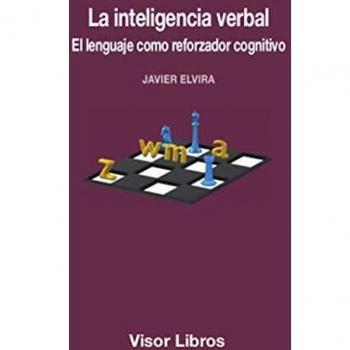 La inteligencia verbal: El lenguaje como reforzador cognitivo: 26