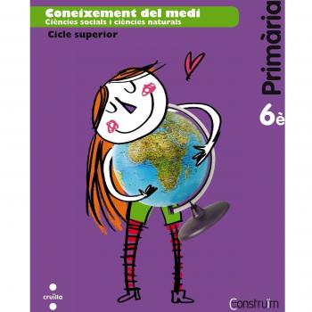 Coneixement del medi. 6 Primària. Construïm - 9788466138253