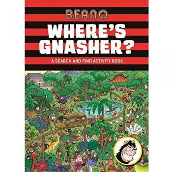 Libro Beano ¿Dónde está Gnasher? : Un libro de actividades Buscar y Encontrar