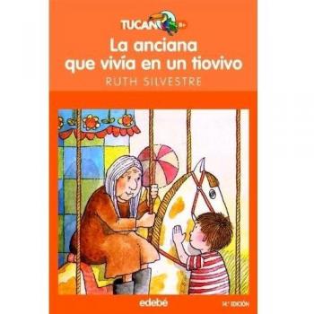 LA ANCIANA QUE VIVÍA EN UN TIOVIVO: 9