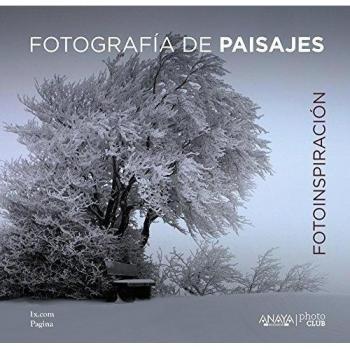 Fotoinspiración. Fotografía de paisajes