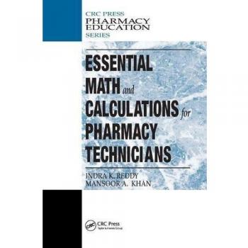 Essential Math and Calculations for Pharmacy Technicians