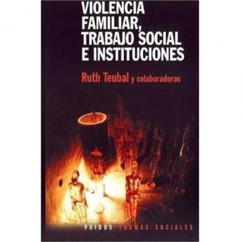 Violencia Familiar Trabajo Social E Instituciones