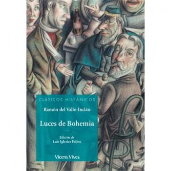 LUCES DE BOHEMIA - Anton Garcia,francesc; Iglesias Feijoo, Luis; Antas Garcia, Delmiro