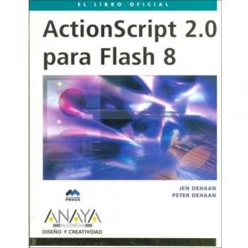 Actionscript 2.0 para flash 8 - el libro oficial
