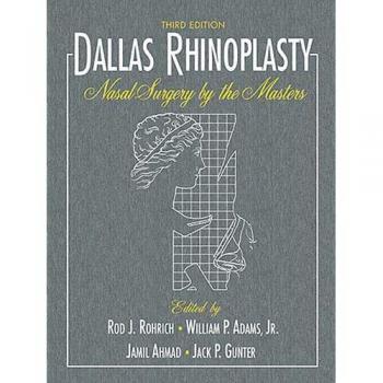 Dallas Rhinoplasty Masterclass: Comprehensive Guide to Nasal Surgery (2 Volumes)