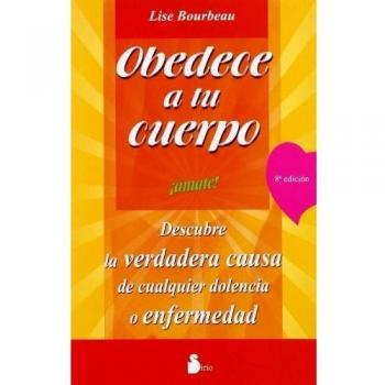 Obedece A Tu Cuerpo Amate!