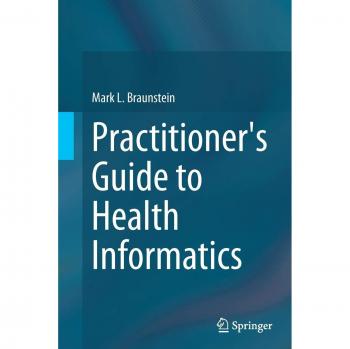 Practitioner's Guide to Health Informatics
