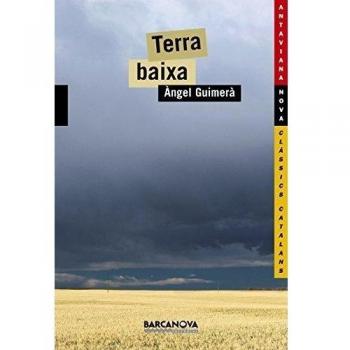 Terra baixa - àngel Guimerà