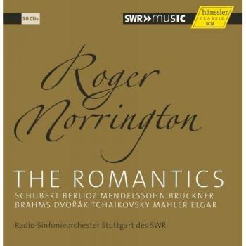 Norrington Conducts The Romantics: Schubert, Berlioz, Mendelssohn, Brahms