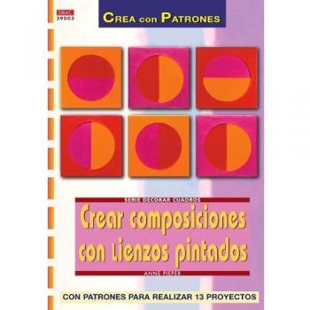 Serie Decorar Cuadros nº 2. CREAR COMPOSICIONES CON LIENZOS PINTADOS
