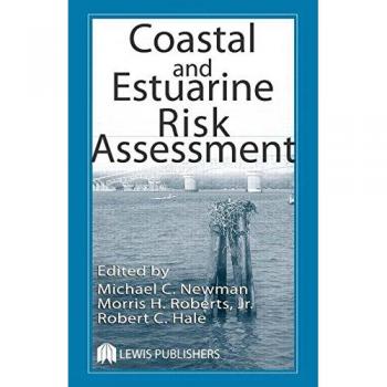 Coastal and Estuarine Risk Assessment