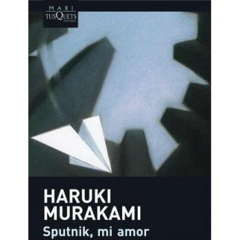 Sputnik mi amor - Murakami, Haruki