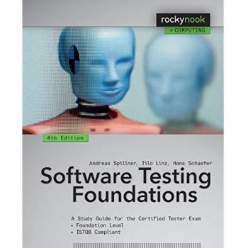 Software Testing Foundations: A Study Guide for the Certified Tester Exam