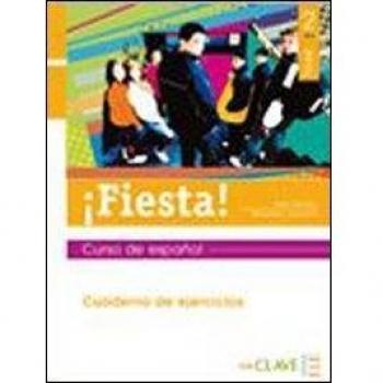 Fiesta 2 - cuaderno de ejercicios: Curso de español: Curso de espanol, cuaderno de ejercicios, nivel 2: Vol. 2