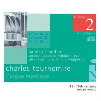 charles tournemire : l ' orgue mystique 2