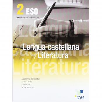Lengua castellana y Literatura 2 ESO: Lengua castellana y Literatura 2 Bachillerato - 9788497787307