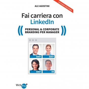 FAI CARRIERA CON LINKEDIN - Curso de personal y branding corporativo para gerentes