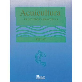 Acuicultura. principios... - Pillay T V R